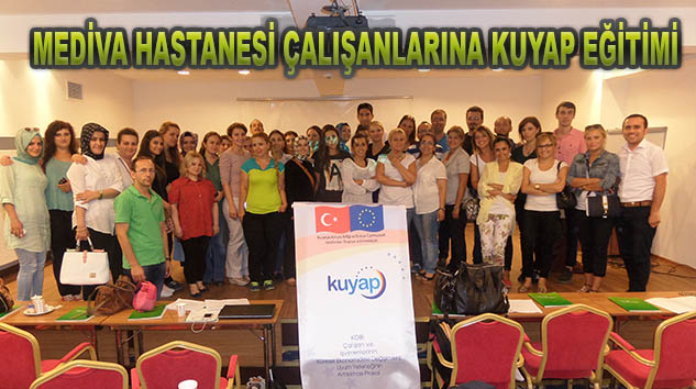 MEDİVA HASTANESİ ÇALIŞANLARINA KUYAP EĞİTİMİ