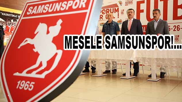 ATAKUM'DA SAMSUNSPOR ÇALIŞTAYI BAŞLADI!