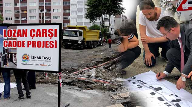 'Lozan Çarşı Cadde'de ilk kazma vuruldu!