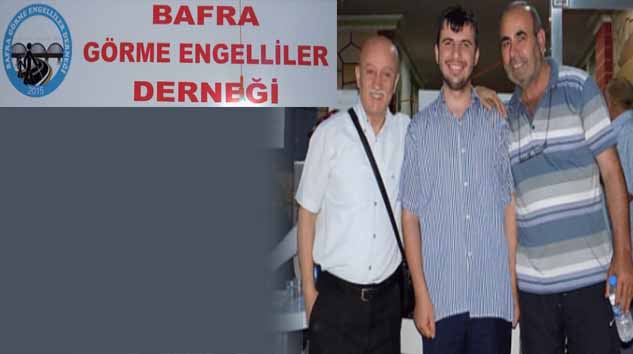 BAFRA GÖRME ENGELLİLER DERNEĞİ' DE KONGRE HEYECAN