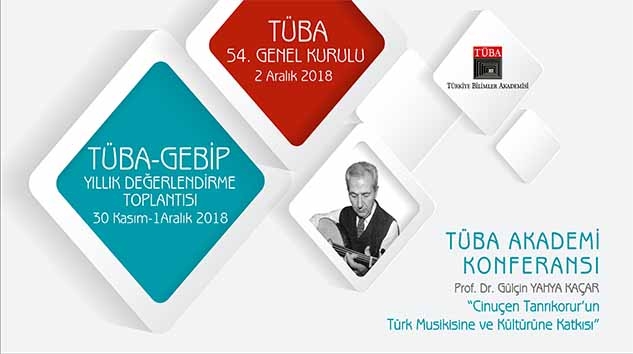 TÜBA 54. Genel Kurulu ve TÜBA-GEBİP Yıllık Değerlendirme Toplantısı Ankara'da…