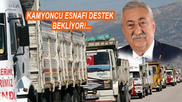 Kamyoncu Esnafı Zam Değil Motorinde İndirim Bekliyor!