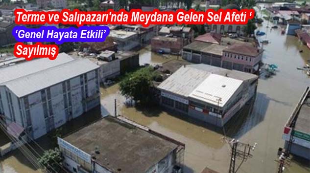 Terme ve Salıpazarı'ndaki Vatandaşlar Afetzede