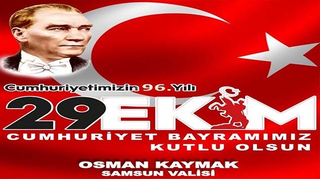 Vali Osman Kaymak'ın '29 Ekim Cumhuriyet Bayramı' Kutlama Mesajı