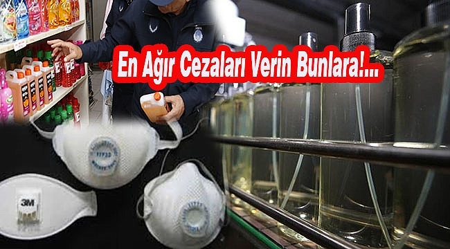 Fırsatçılarına Baskın Denetim!