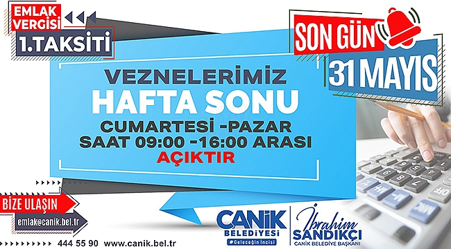 Canik'te Vezneler Hafta Sonu Açık