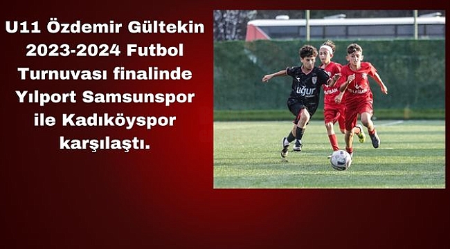 U11 Şampiyonu Kadıköyspor