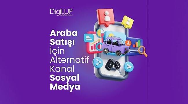 Araba Satışı İçin Alternatif Kanal Sosyal Medya