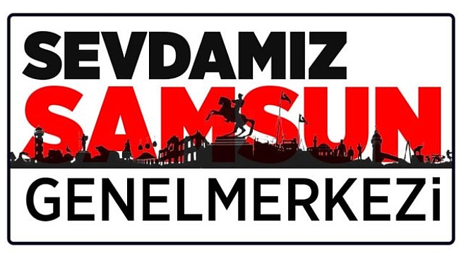 Gelecekte Daha Güzel Bir Samsun