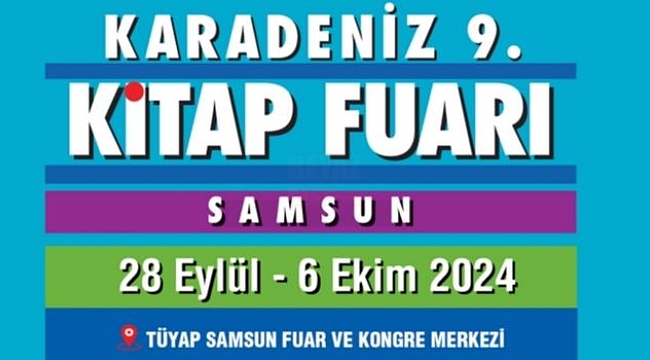 Tüyap Karadeniz 9. Kitap Fuarı Yarın Açılıyor!