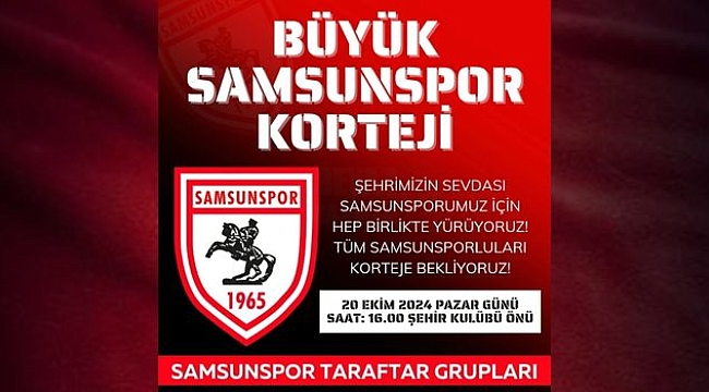 Samsunspor Taraftarlarından Yürüyüş Çağrısı