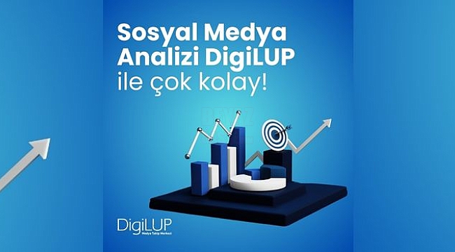 Sosyal Medya Analizi DigiLUP İle Çok Kolay!