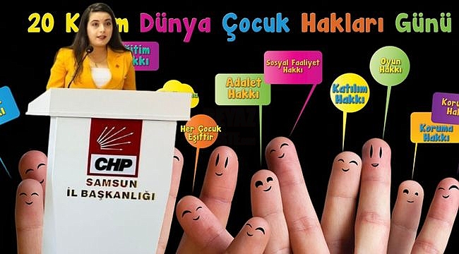 CHP'li Kadınlardan Dünya Çocuk Hakları Mesajı!...