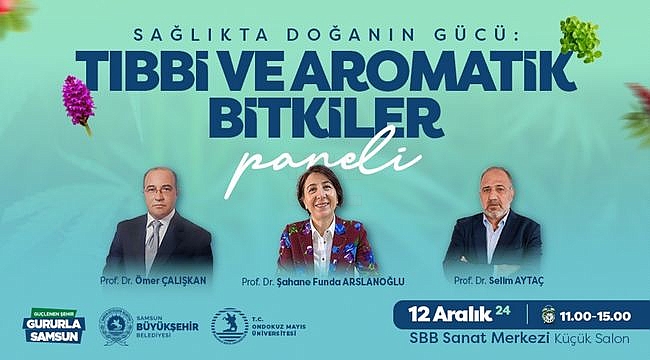 Büyükşehir'den Tıbbi ve Aromatik Bitkiler Paneli