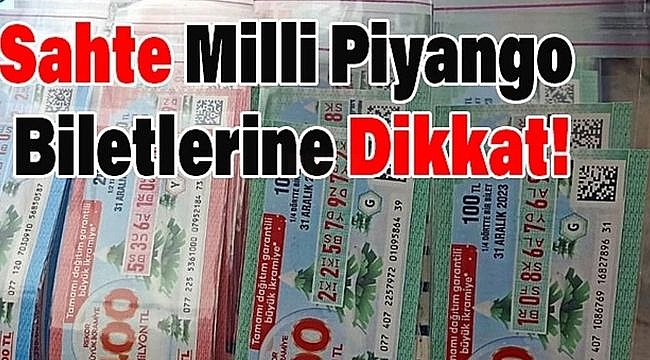 Sahte Milli Piyango Biletlerine Dikkat!...