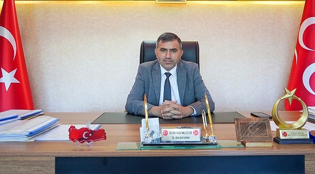 MHP İl Başkanı Mucur'dan Miraç Kandili Mesajı…