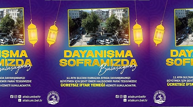 Atakum Belediyesinden Ramazan Ayı Boyunca Ücretsiz İftar 