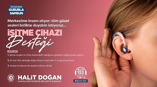 Büyükşehir Belediyesi'nden İşitme Cihazı Desteği