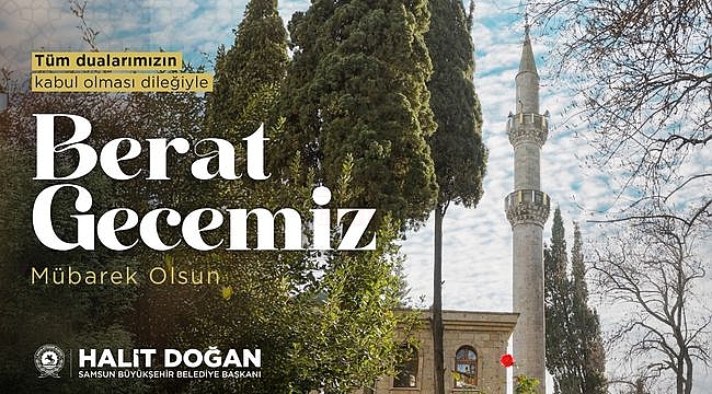 SBB Başkanı Halit Doğan'ın Berat Gecesi Mesajı